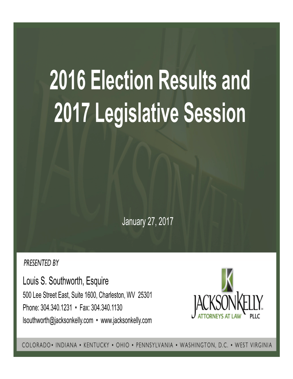 2016 El Ti R Lt D 2016 Election Results and 2017 Legislative Session