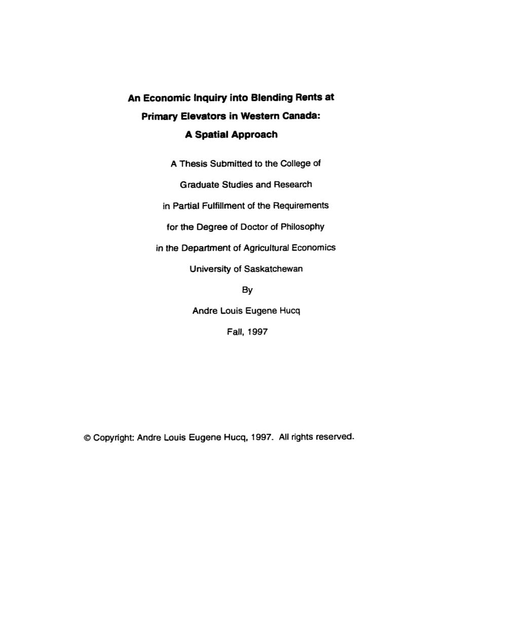 An Economic Inquiry Into Blending Rents at Prirnary Elevators in Western Canada: a Spatial Approach