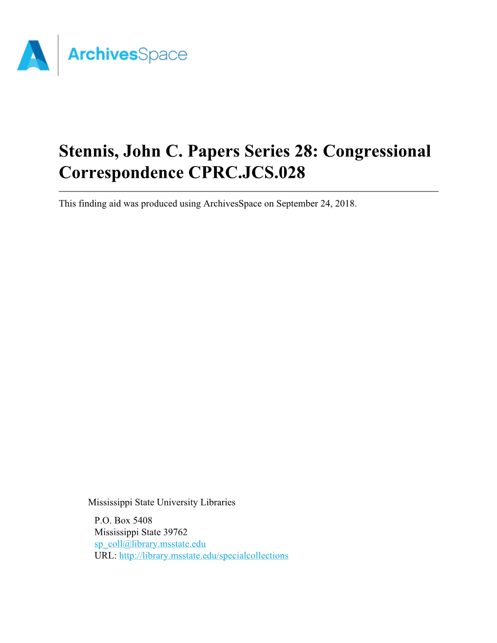 Stennis, John C. Papers Series 28: Congressional Correspondence CPRC.JCS.028