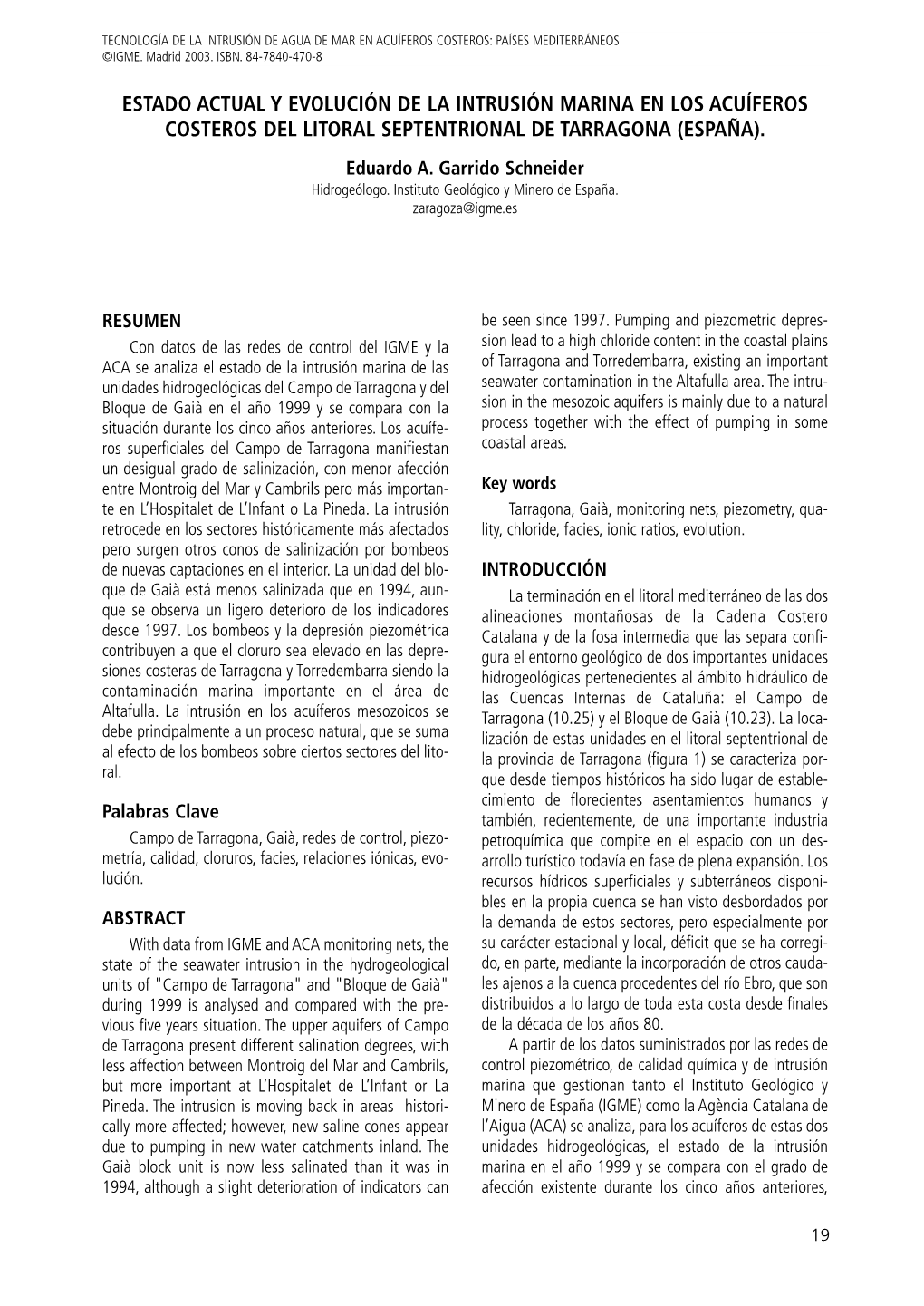 Estado Actual Y Evolución De La Intrusión Marina En Los Acuíferos Costeros Del Litoral Septentrional De Tarragona (España)