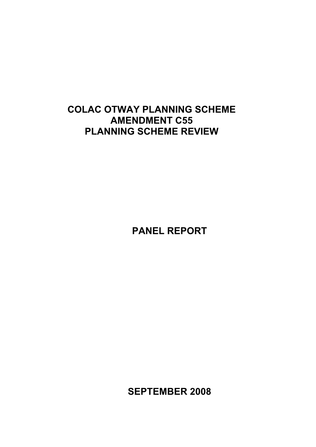 Colac Otway Planning Scheme Amendment C55 Planning Scheme Review