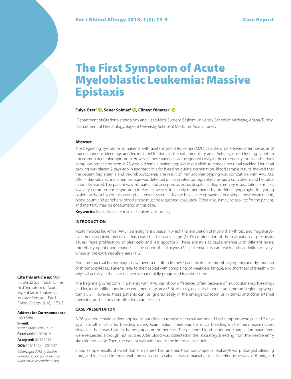 The First Symptom of Acute Myeloblastic Leukemia: Massive Epistaxis