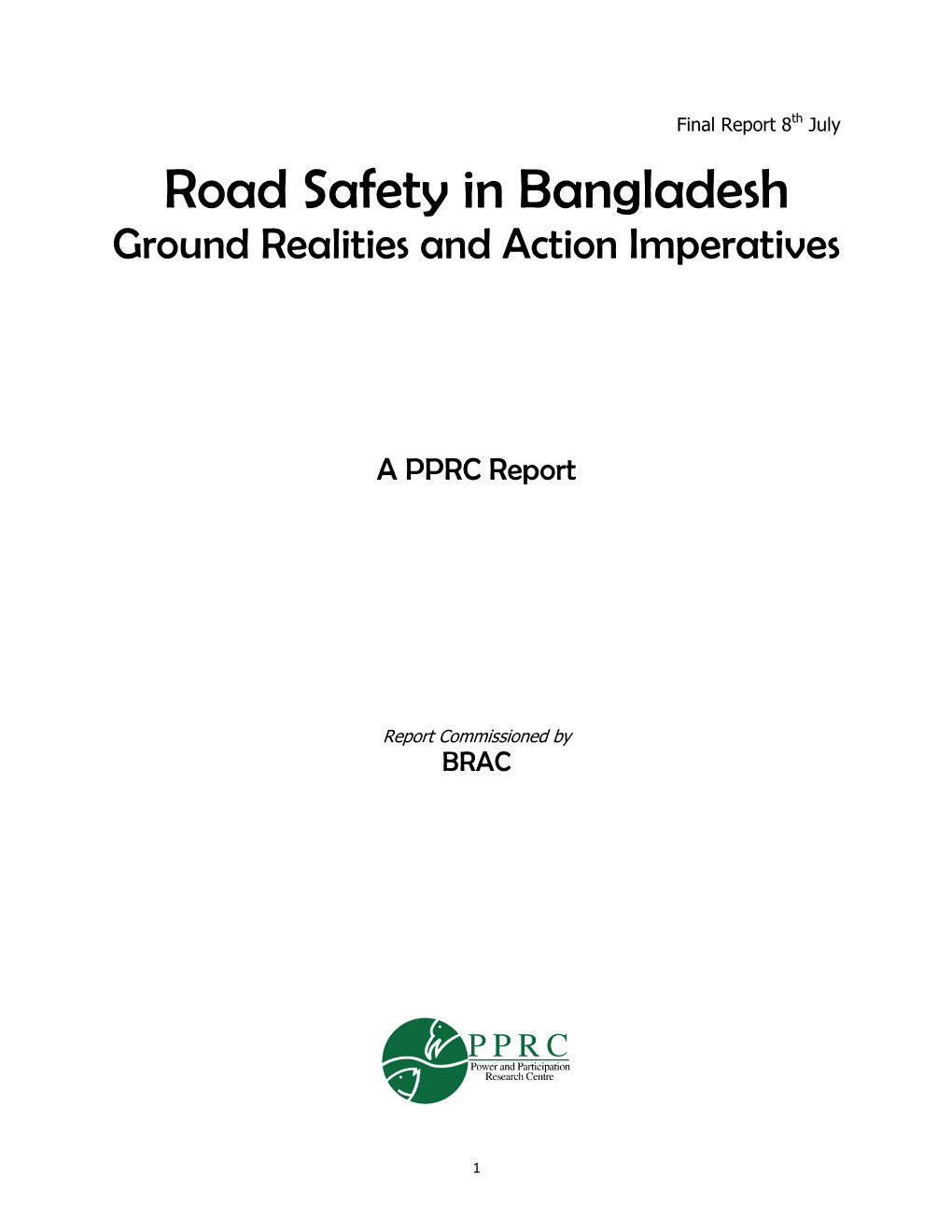 Road Safety in Bangladesh Ground Realities and Action Imperatives