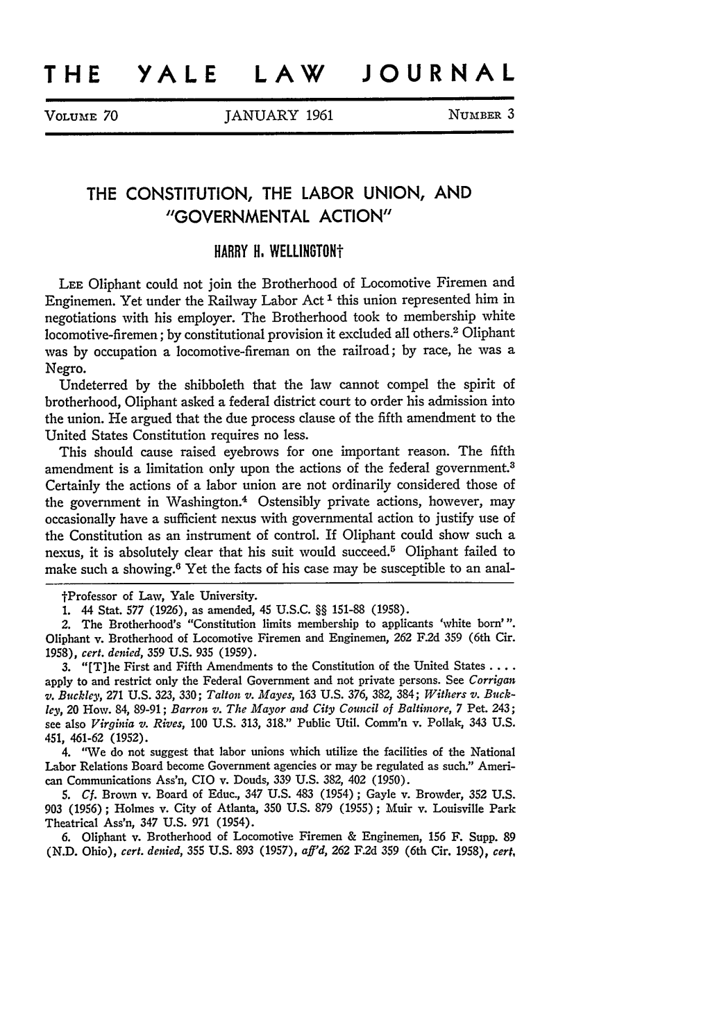 THE CONSTITUTION, the LABOR UNION, and "GOVERNMENTAL ACTION" HARRY H.Wellingtont
