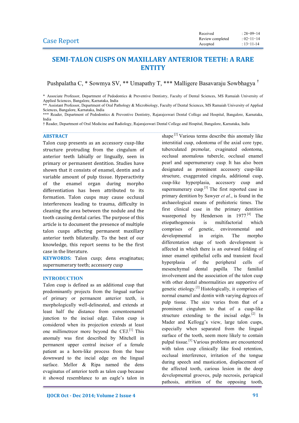 Case Report SEMI-TALON CUSPS on MAXILLARY ANTERIOR TEETH