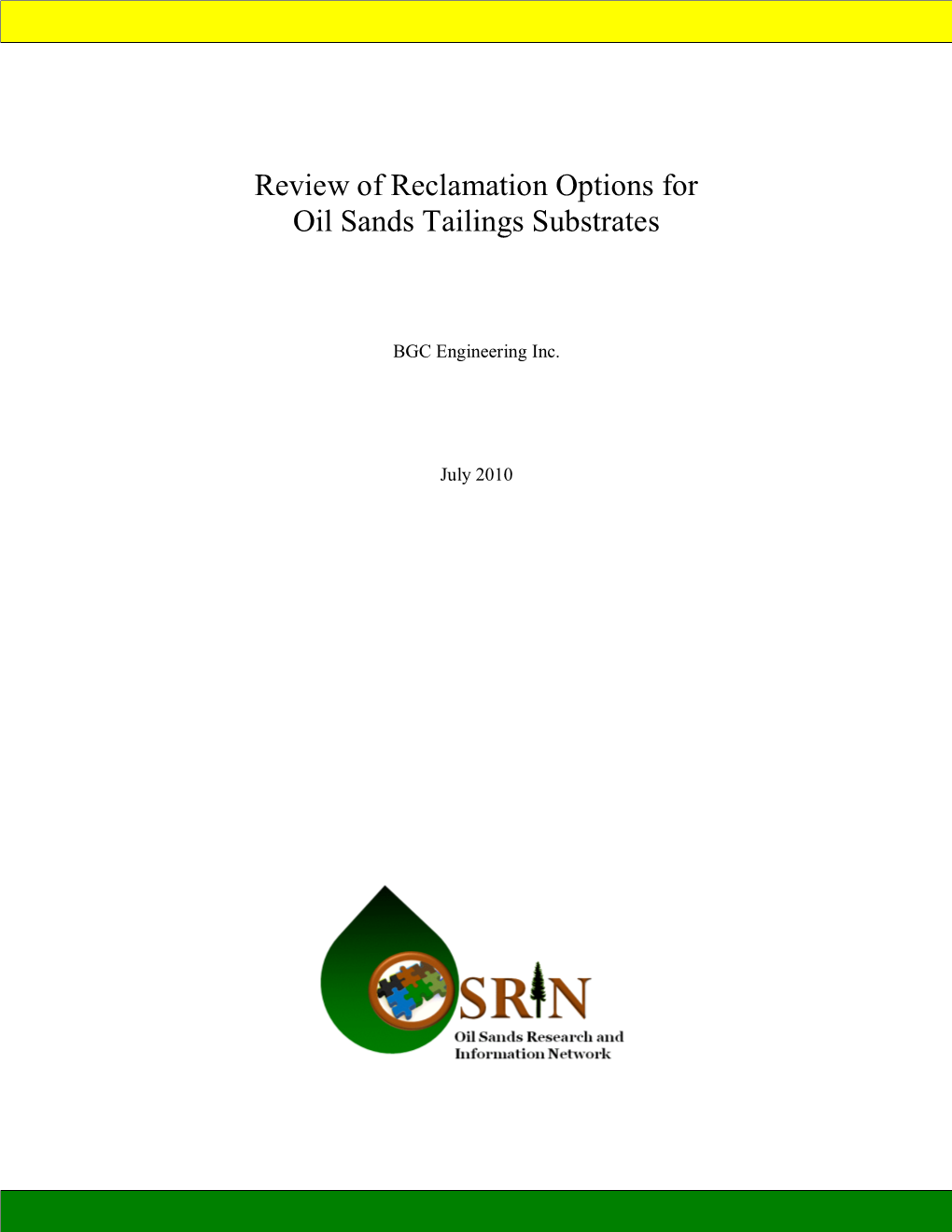 Review of Reclamation Options for Oil Sands Tailings Substrates