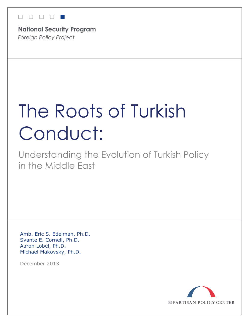 Understanding the Evolution of Turkish Policy in the Middle East