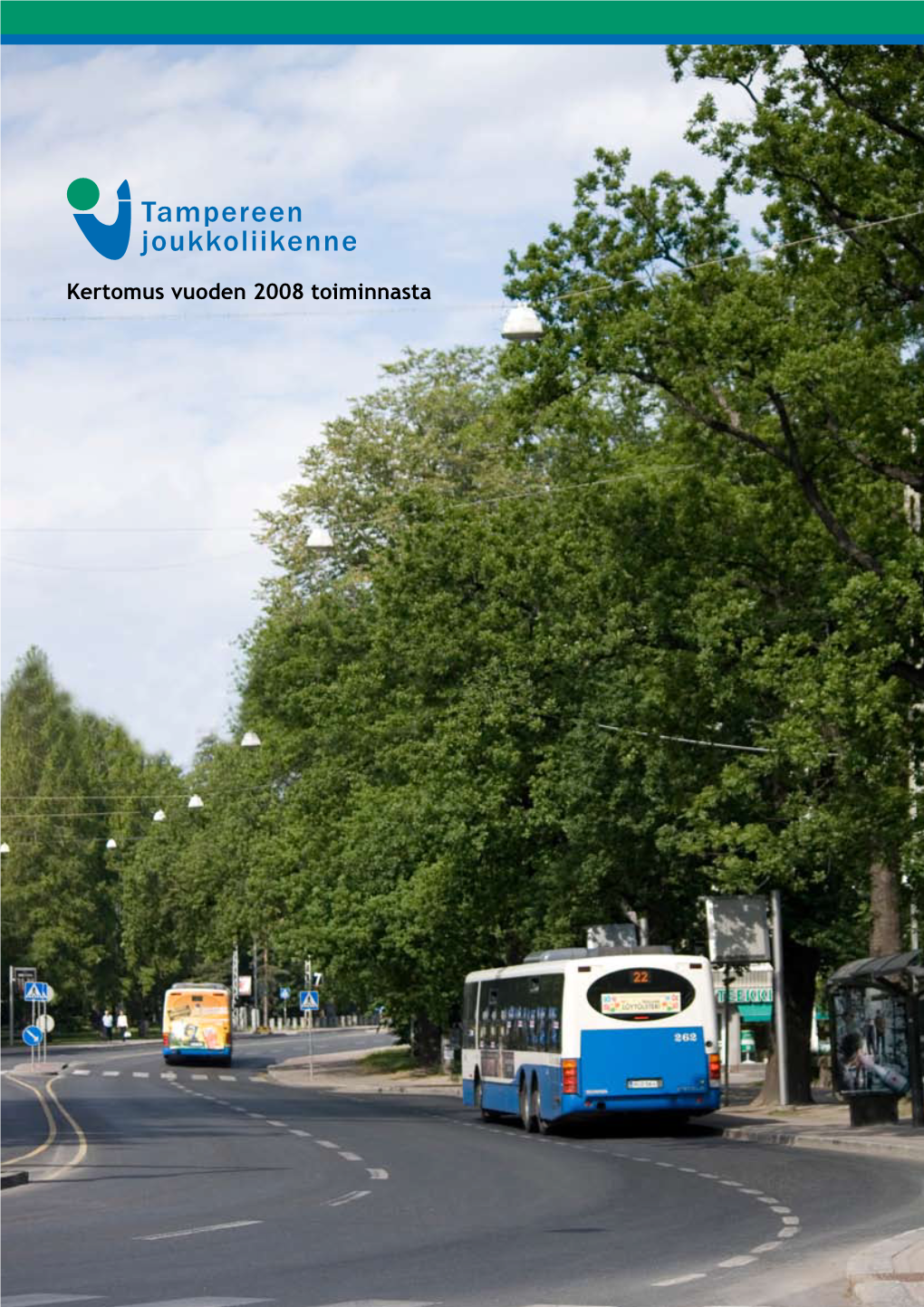 Vuosikertomus 2008, Tampereen Joukkoliikenne