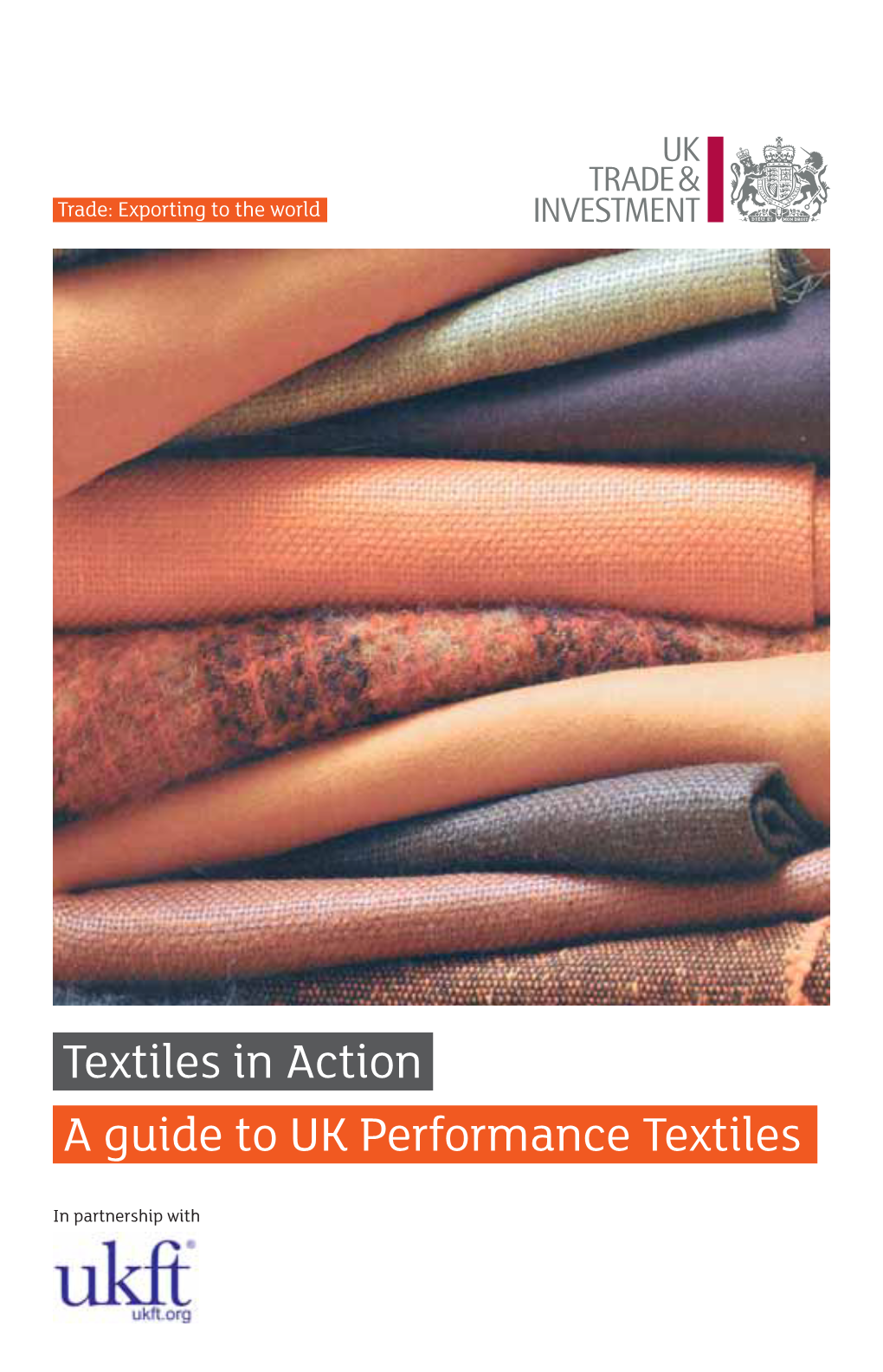 Textiles in Action a Guide to UK Performance Textiles