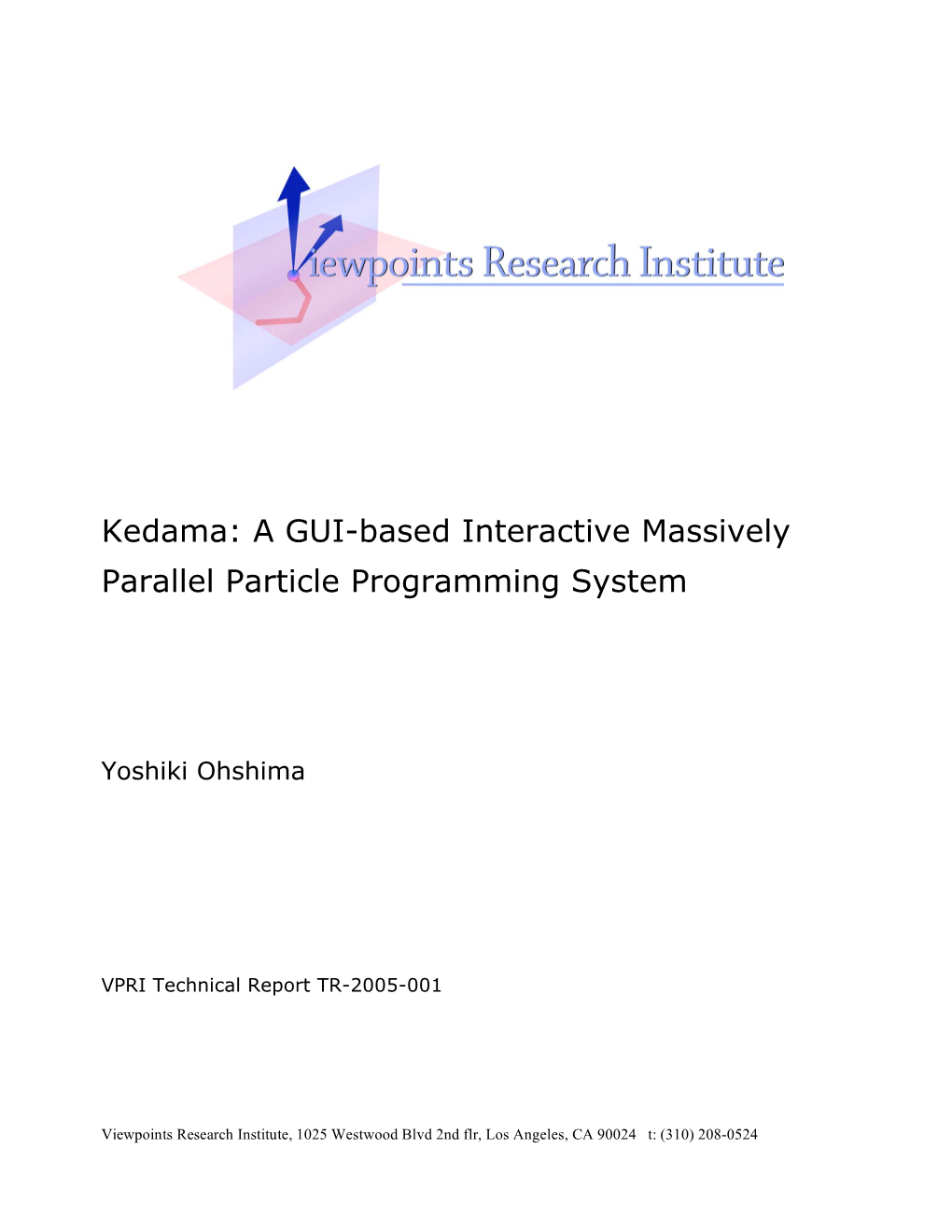 Kedama: a GUI-Based Interactive Massively Parallel Particle Programming System