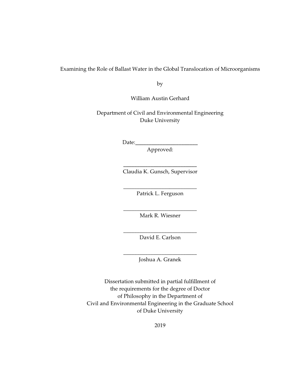 I Examining the Role of Ballast Water in the Global Translocation of Microorganisms by William Austin Gerhard Department of Civi