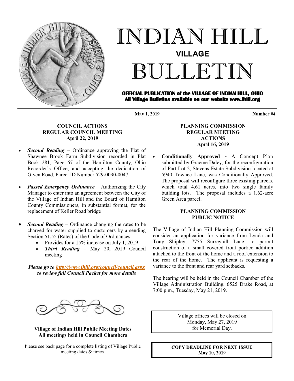 The VILLAGE of INDIAN HILL, OHIO All Village Bulletins Available on Our Website