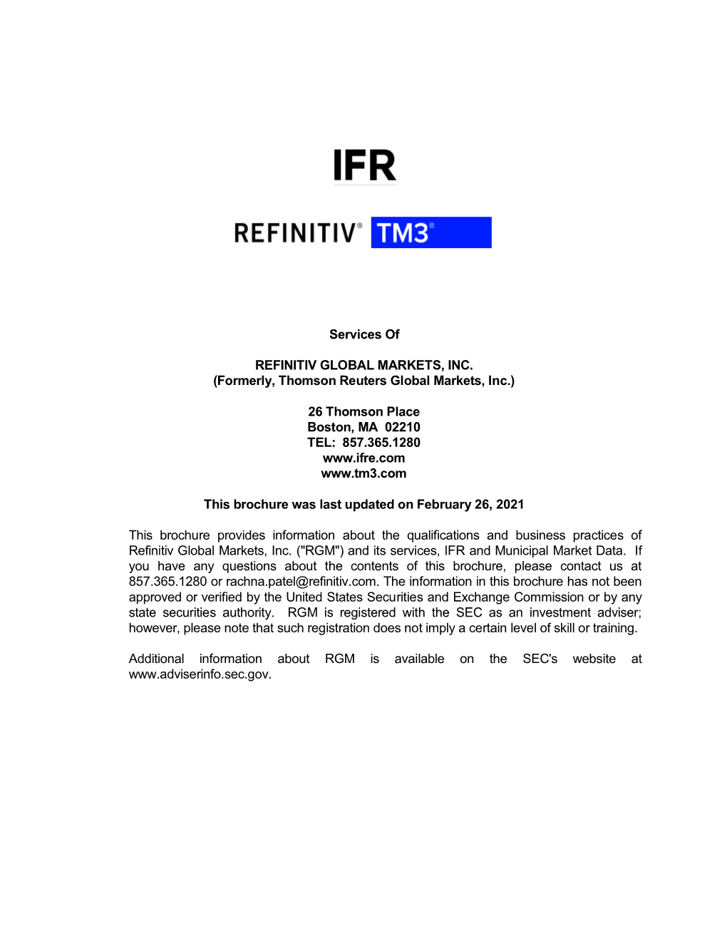 Services of REFINITIV GLOBAL MARKETS, INC. (Formerly, Thomson Reuters Global Markets, Inc.)