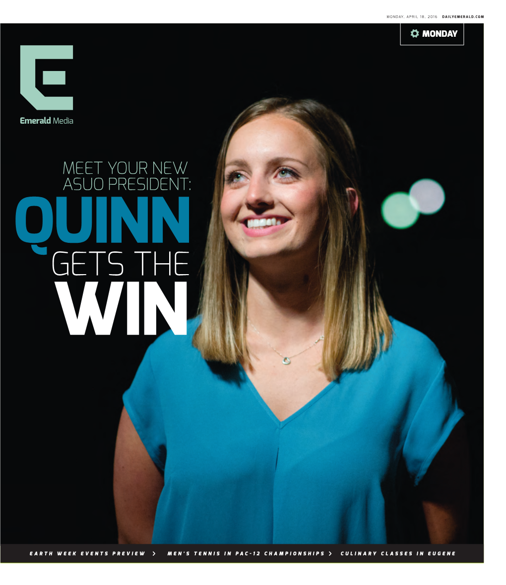 MEET YOUR NEW ASUO PRESIDENT: Quinn Gets the WIN