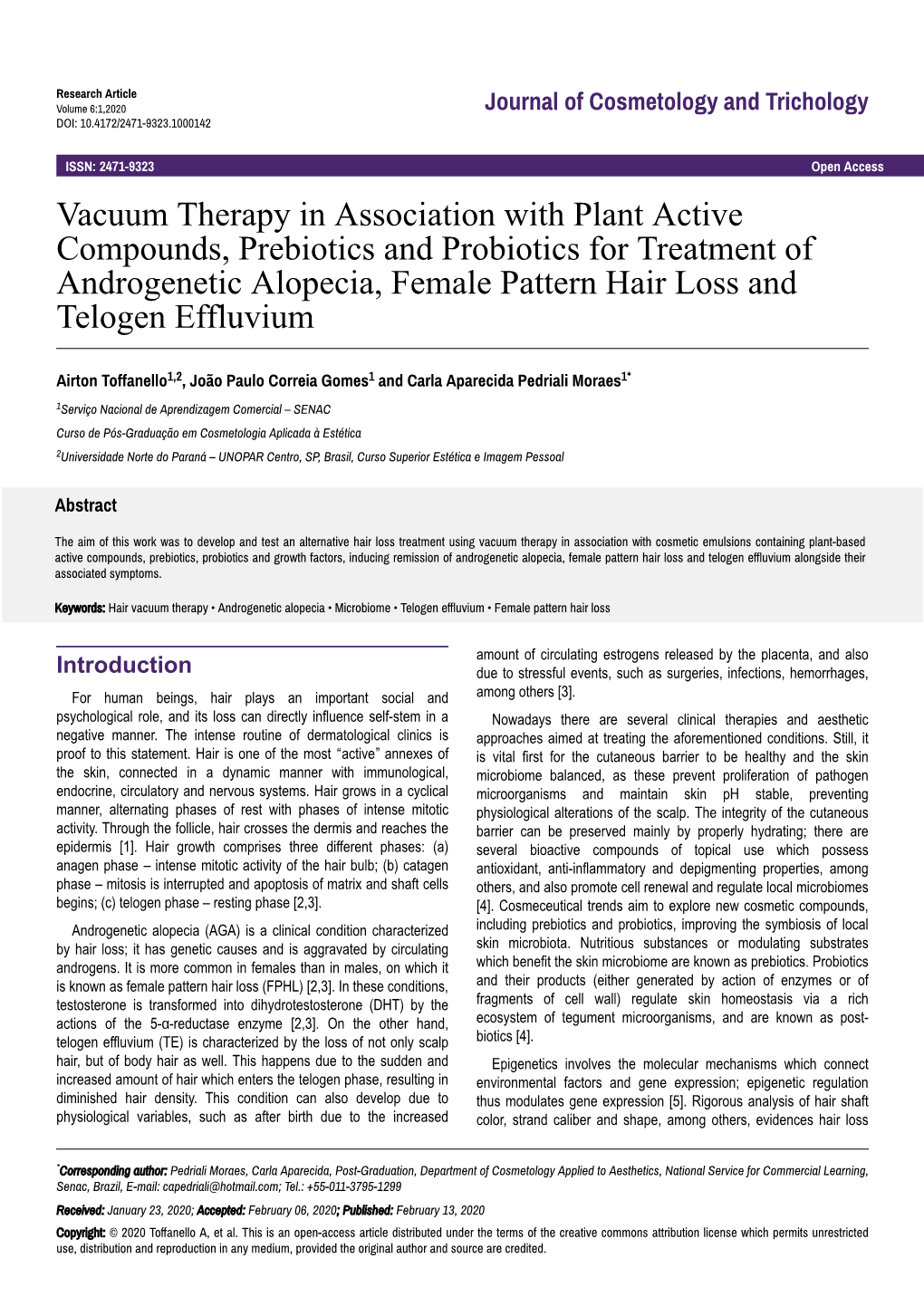 Vacuum Therapy in Association with Plant Active Compounds, Prebiotics and Probiotics for Treatment of Androgenetic Alopecia