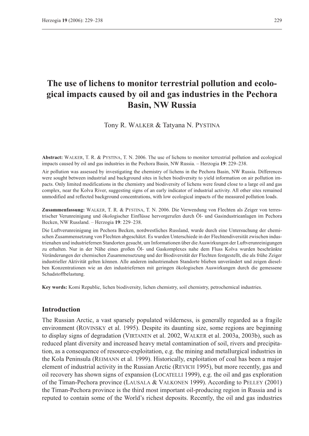 The Use of Lichens to Monitor Terrestrial Pollution and Ecolo- Gical Impacts Caused by Oil and Gas Industries in the Pechora Basin, NW Russia