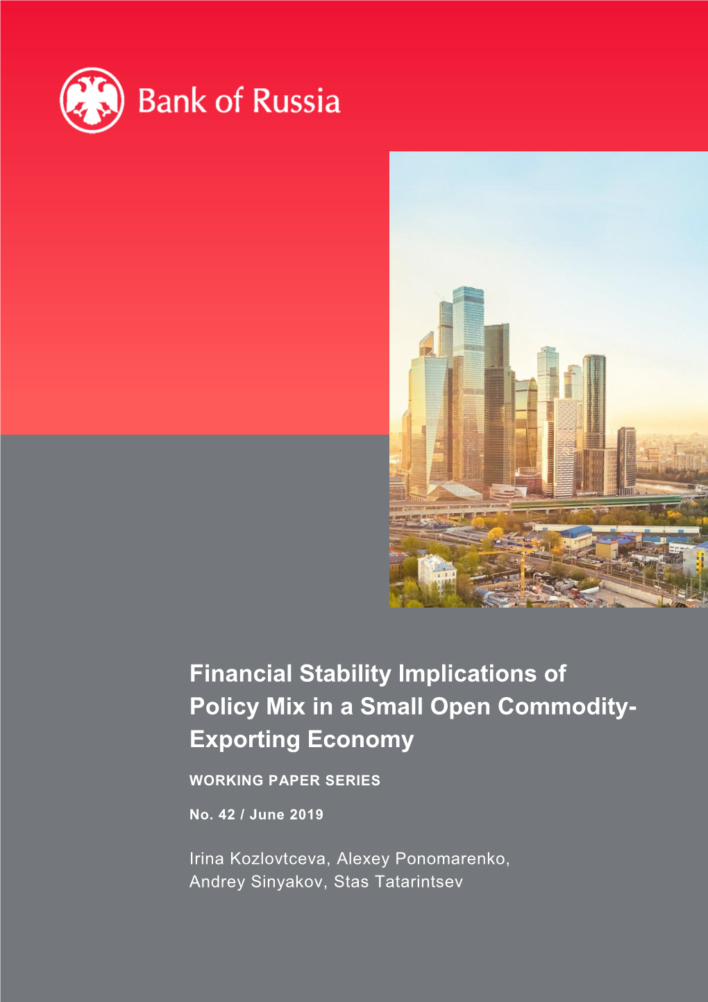 Financial Stability Implications of Policy Mix in a Small Open Commodity- Exporting Economy