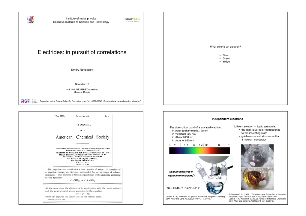 Electrides: in Pursuit of Correlations Blue Green Yellow