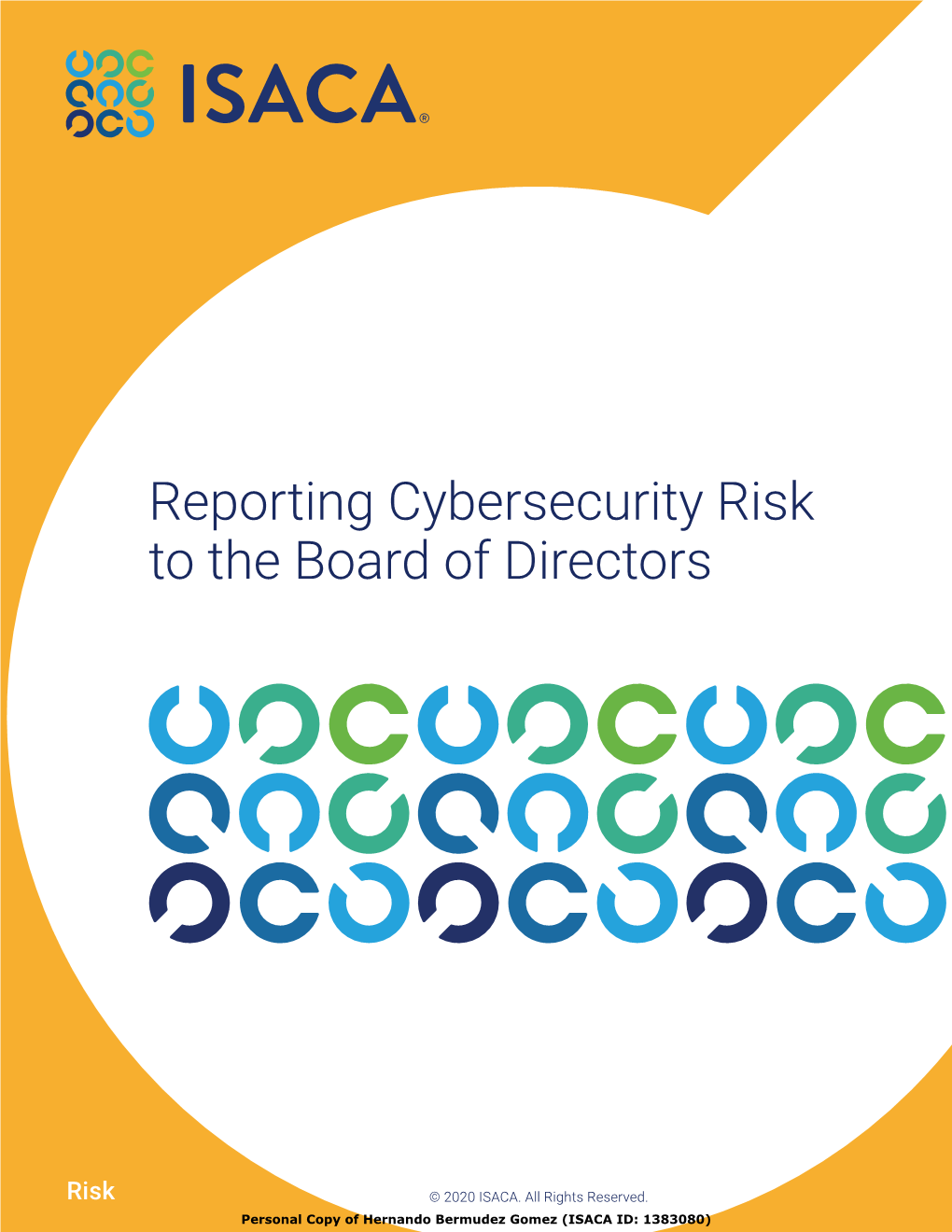 Reporting Cybersecurity Risk to the Board of Directors