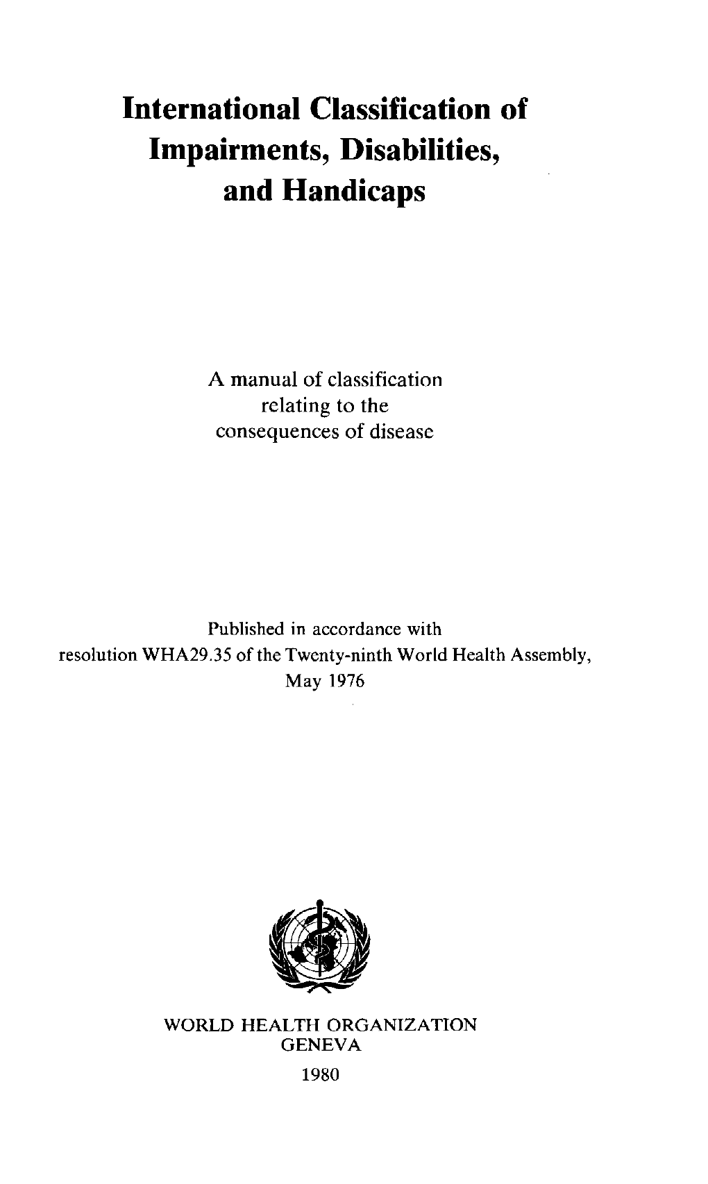 International Classification of Impairments, Disabilities, and Handicaps