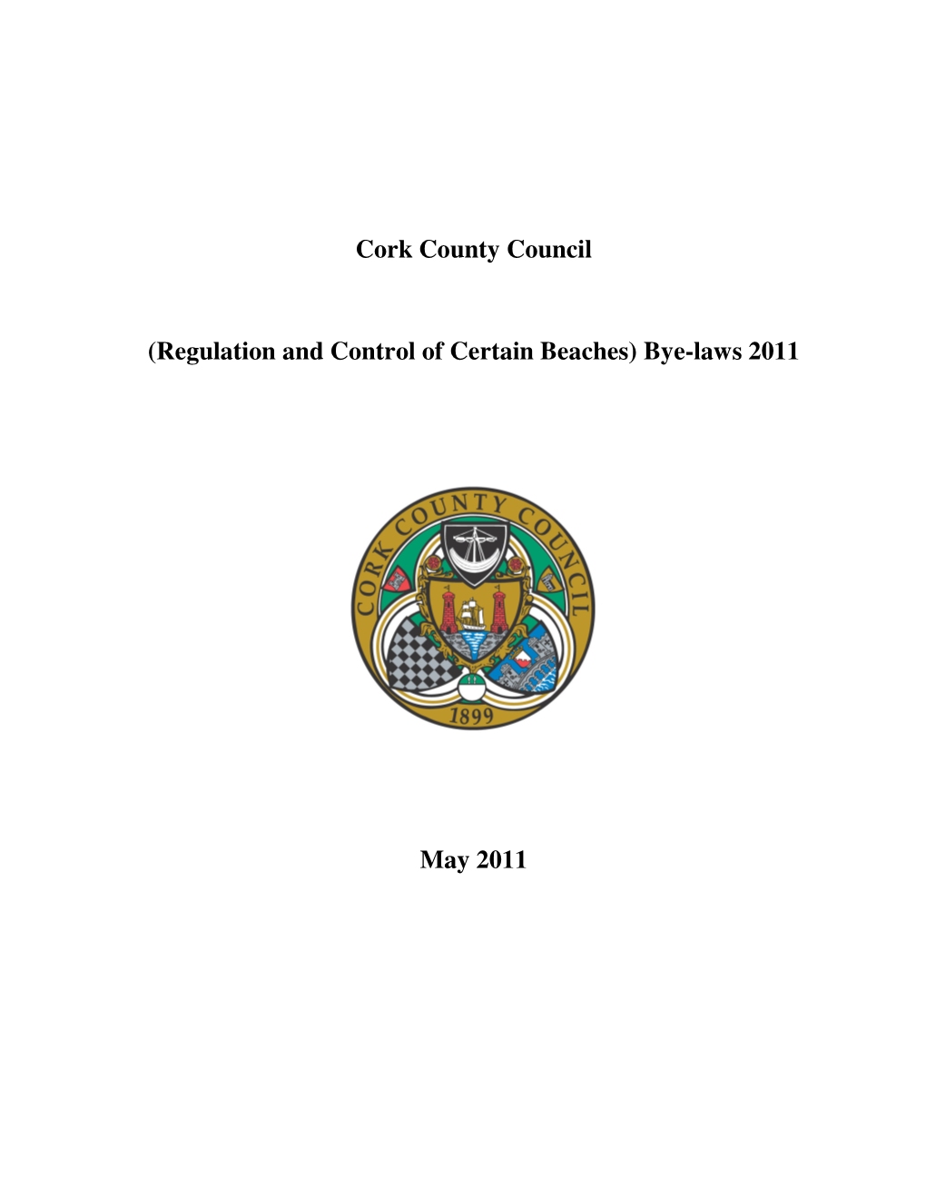 (Regulation and Control of Certain Beaches) Bye-Laws 2011 May 2011