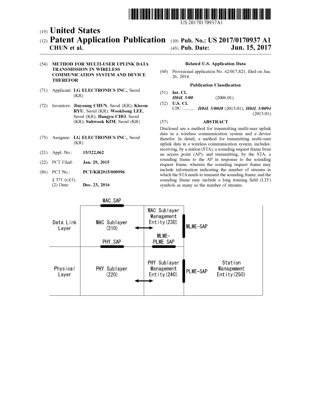 (12) Patent Application Publication (10) Pub. No.: US 2017/0170937 A1 CHUN Et Al