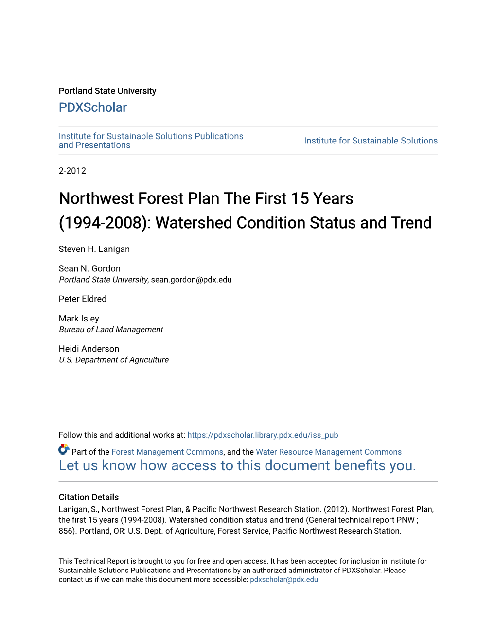 Northwest Forest Plan the First 15 Years (1994-2008): Watershed Condition Status and Trend