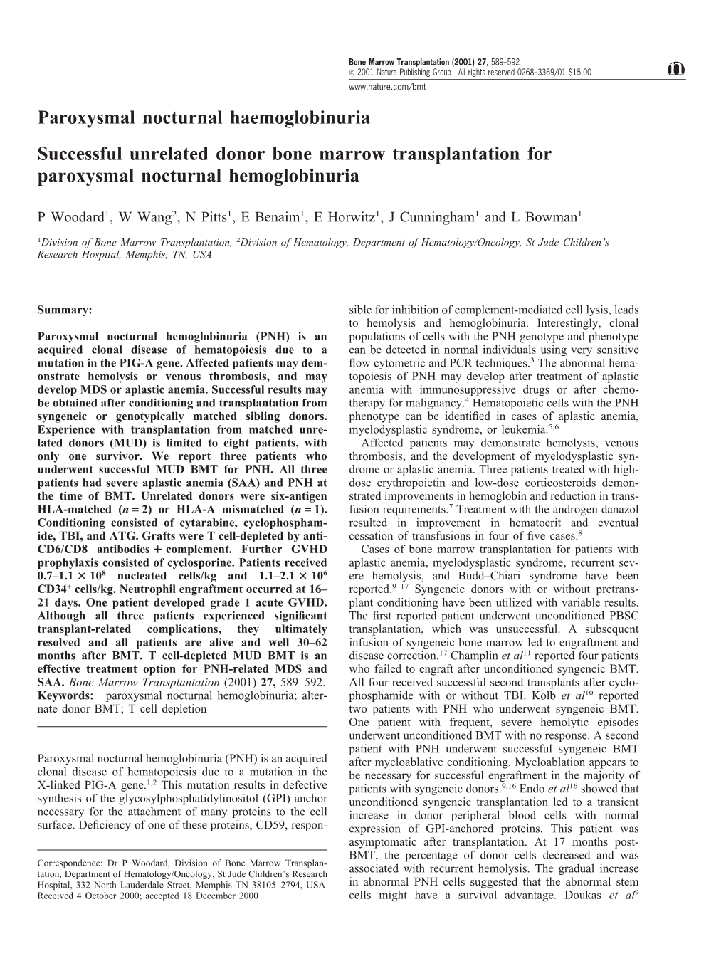 Paroxysmal Nocturnal Haemoglobinuria Successful Unrelated Donor Bone Marrow Transplantation for Paroxysmal Nocturnal Hemoglobinuria