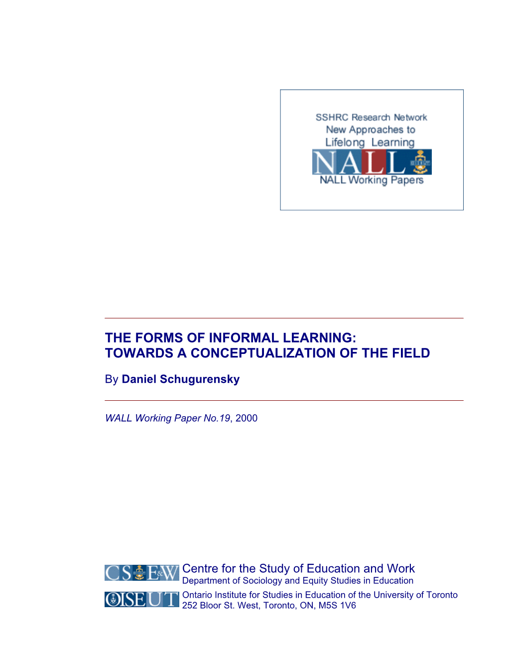 The Forms of Informal Learning: Towards a Conceptualization of the Field