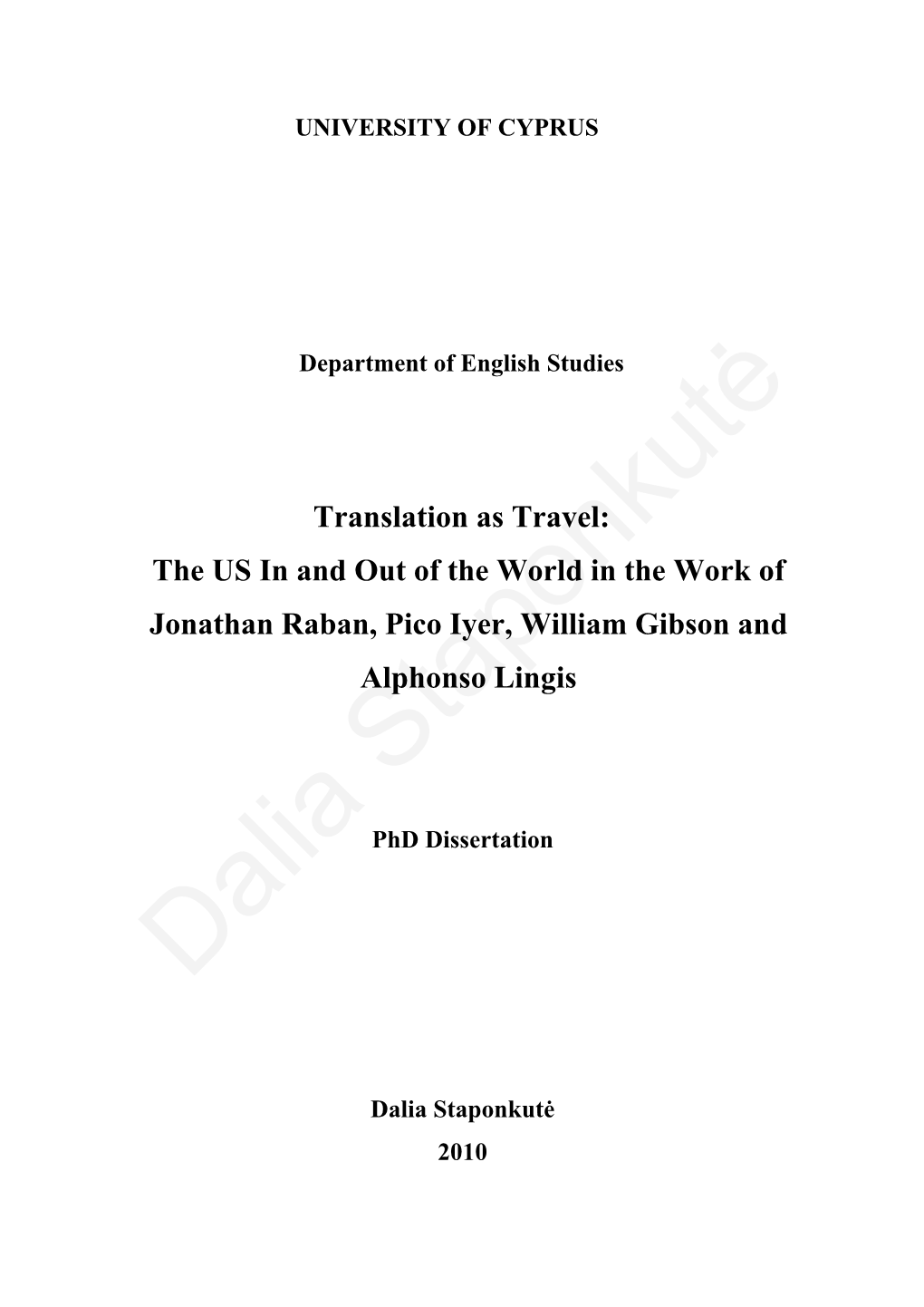 Translation As Travel: the US in and out of the World in the Work of Jonathan Raban, Pico Iyer, William Gibson and Alphonso Lingis