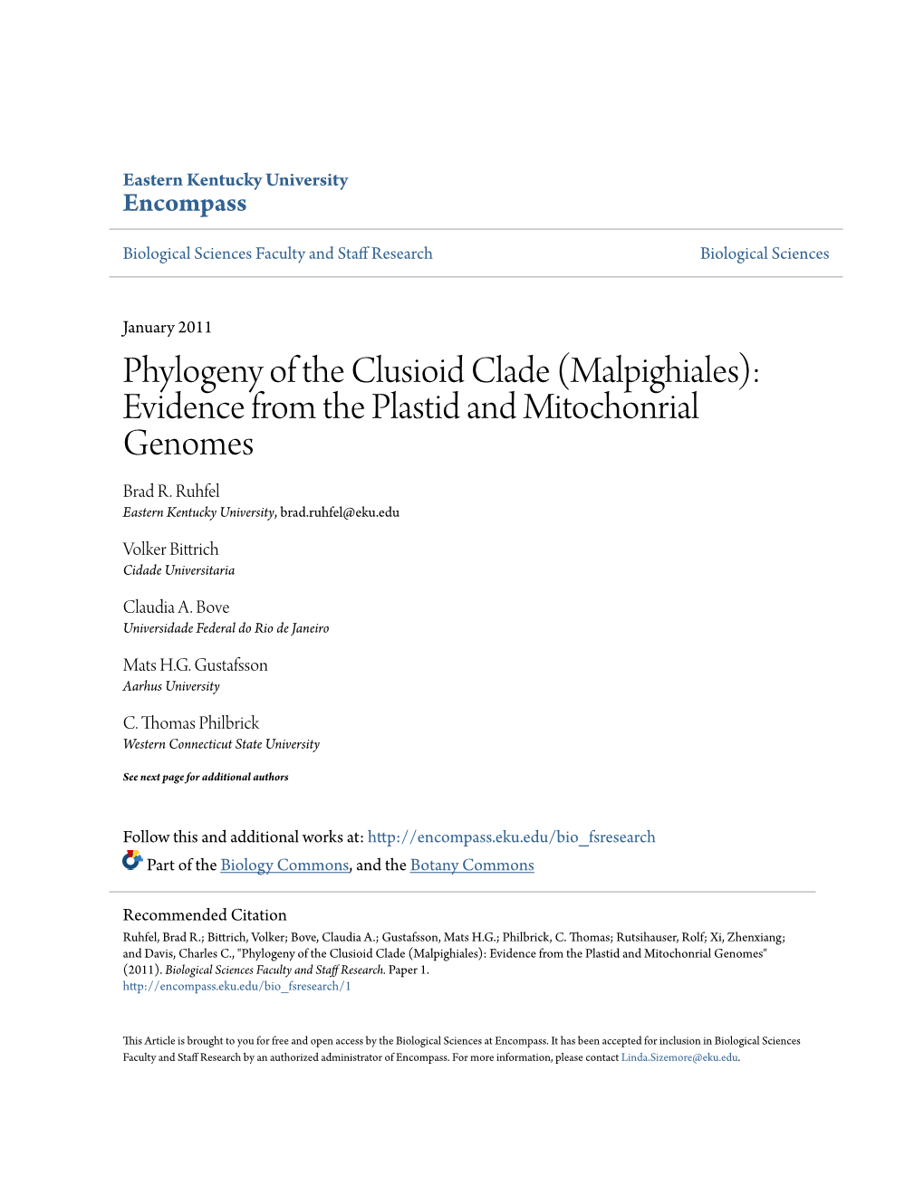 Phylogeny of the Clusioid Clade (Malpighiales): Evidence from the Plastid and Mitochonrial Genomes Brad R