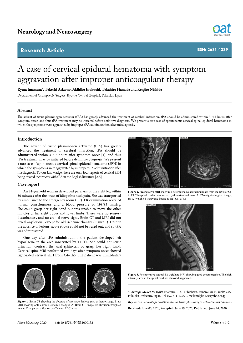 A Case of Cervical Epidural Hematoma with Symptom Aggravation After