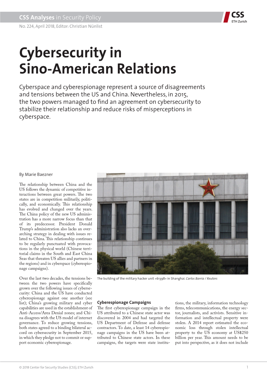 Cybersecurity in Sino-American Relations Cyberspace and Cyberespionage Represent a Source of Disagreements and Tensions Between the US and China