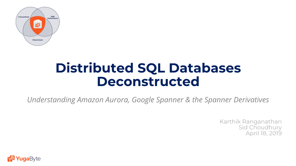 Distributed SQL Databases Deconstructed