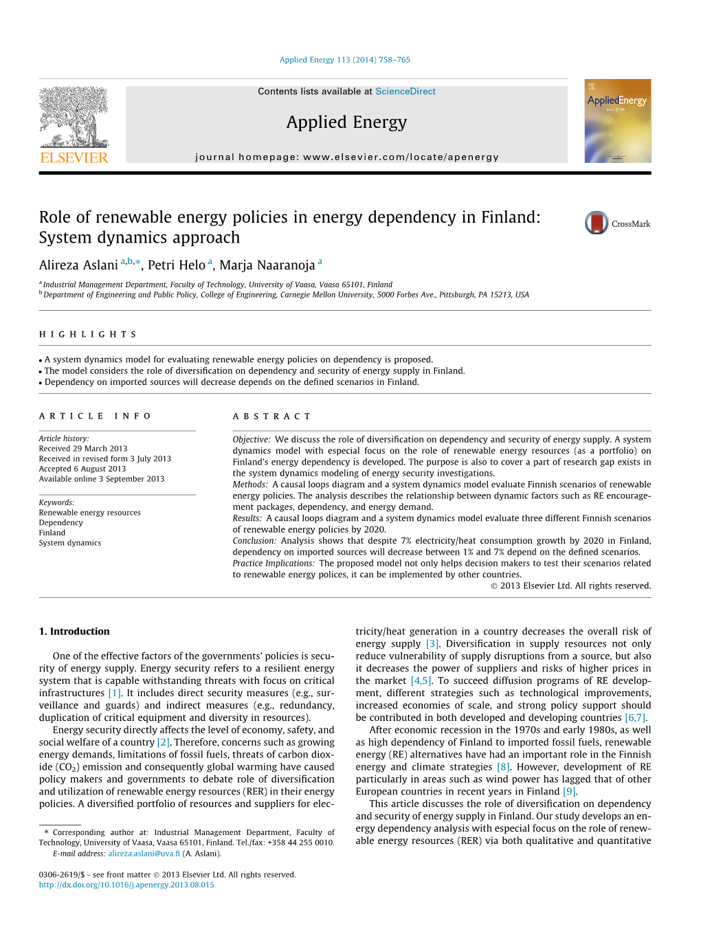 System Dynamics Approach ⇑ Alireza Aslani A,B, , Petri Helo A, Marja Naaranoja A