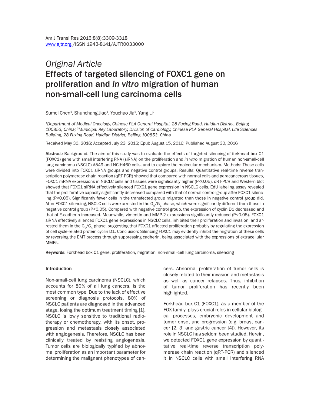 Original Article Effects of Targeted Silencing of FOXC1 Gene on Proliferation and in Vitro Migration of Human Non-Small-Cell Lung Carcinoma Cells