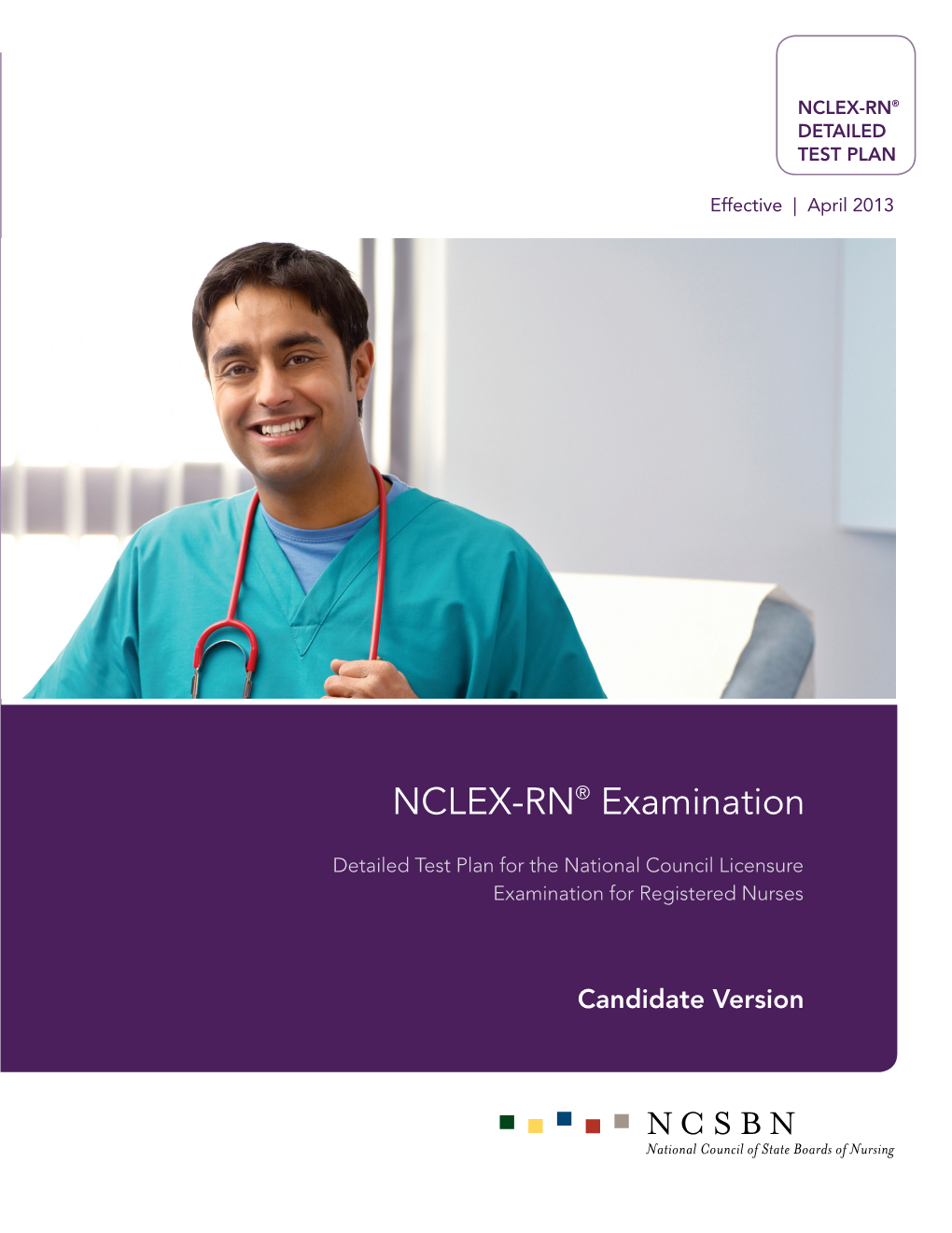 2013 NCLEX-RN® Detailed Test Plan - Candidate Version