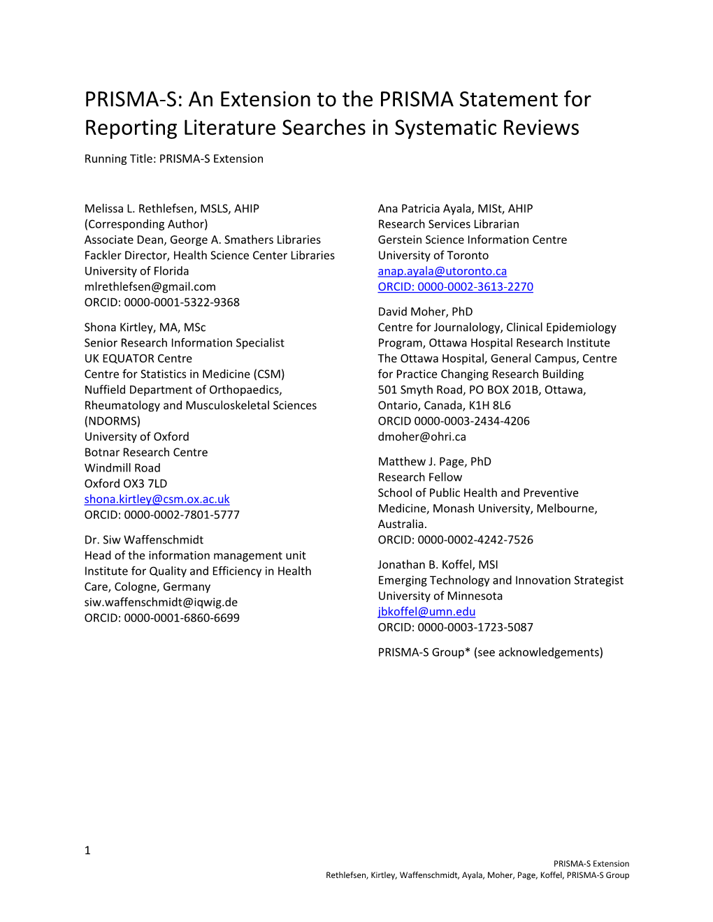 An Extension to the PRISMA Statement for Reporting Literature Searches in Systematic Reviews Running Title: PRISMA-S Extension