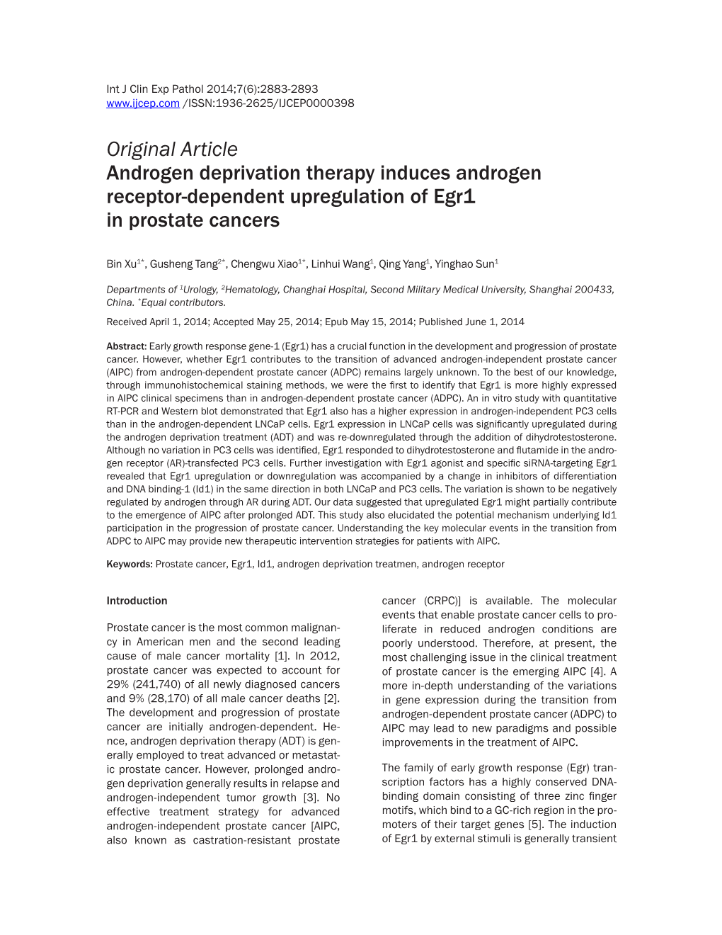 Original Article Androgen Deprivation Therapy Induces Androgen Receptor-Dependent Upregulation of Egr1 in Prostate Cancers