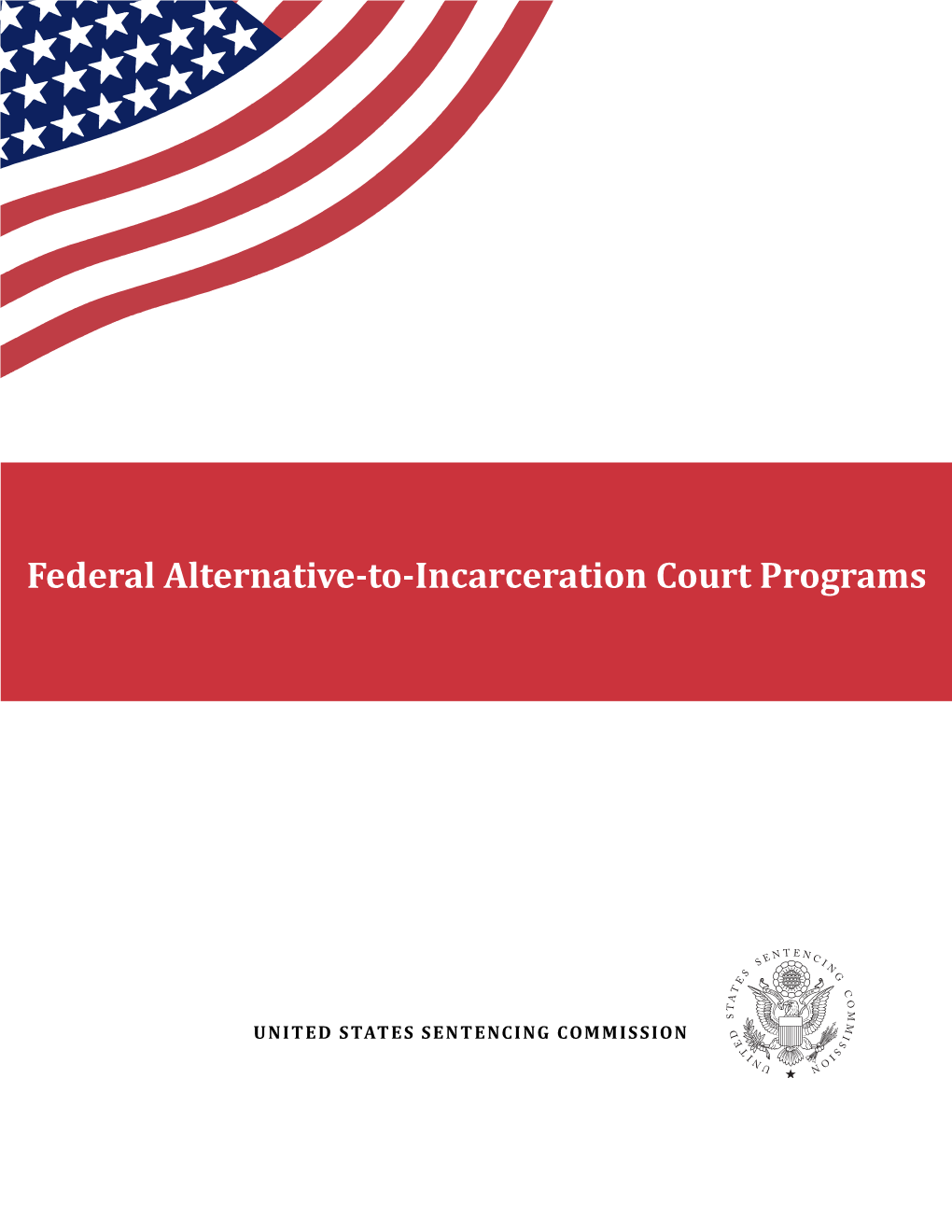 Federal Alternative-To-Incarceration Court Programs
