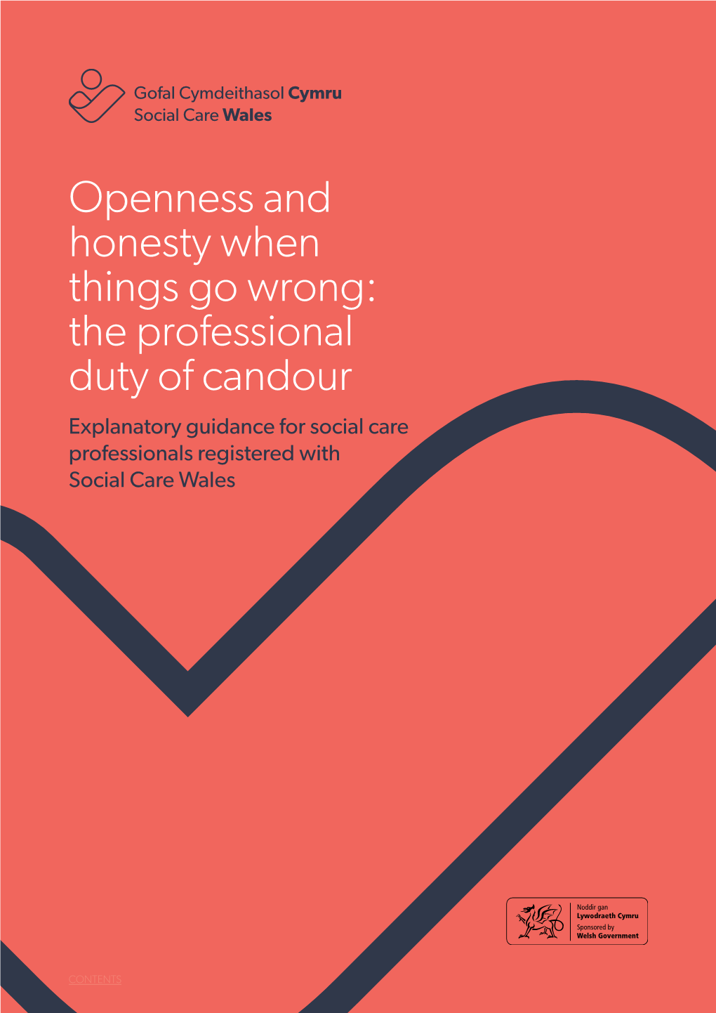 The Professional Duty of Candour Explanatory Guidance for Social Care Professionals Registered with Social Care Wales
