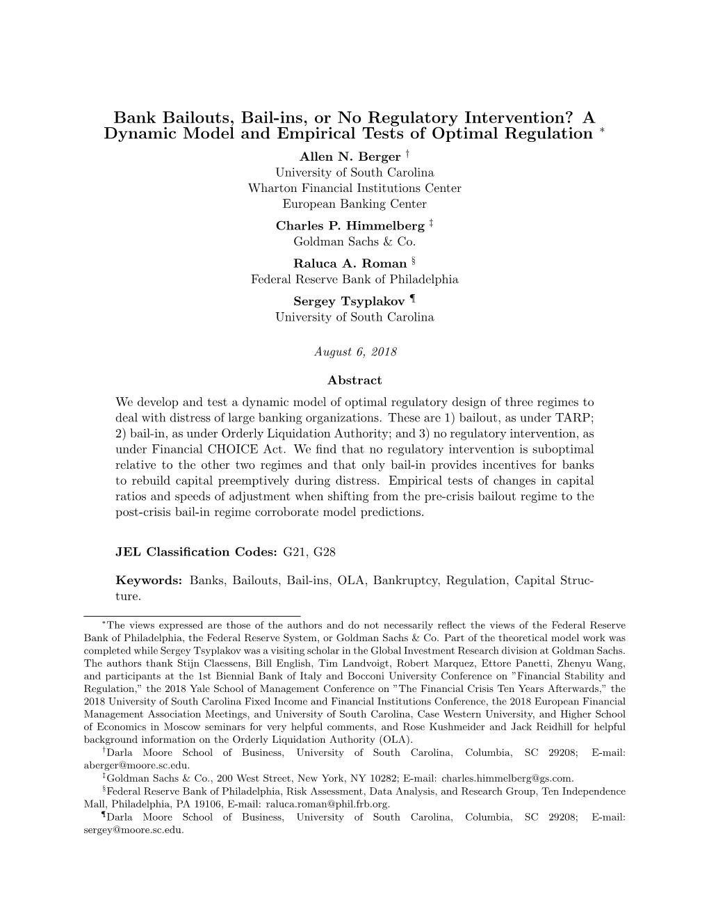 Bank Bailouts, Bail-Ins, Or No Regulatory Intervention? a Dynamic Model and Empirical Tests of Optimal Regulation ∗ Allen N