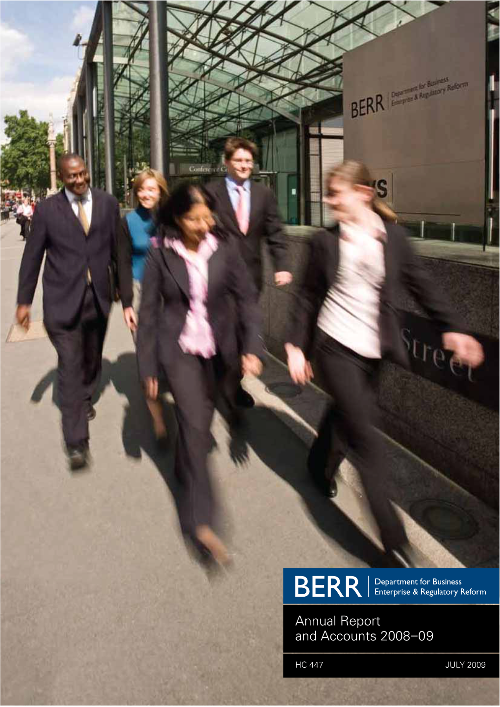 Department for Business, Enterprise and Regulatory Reform Annual Report and Accounts 2008-09