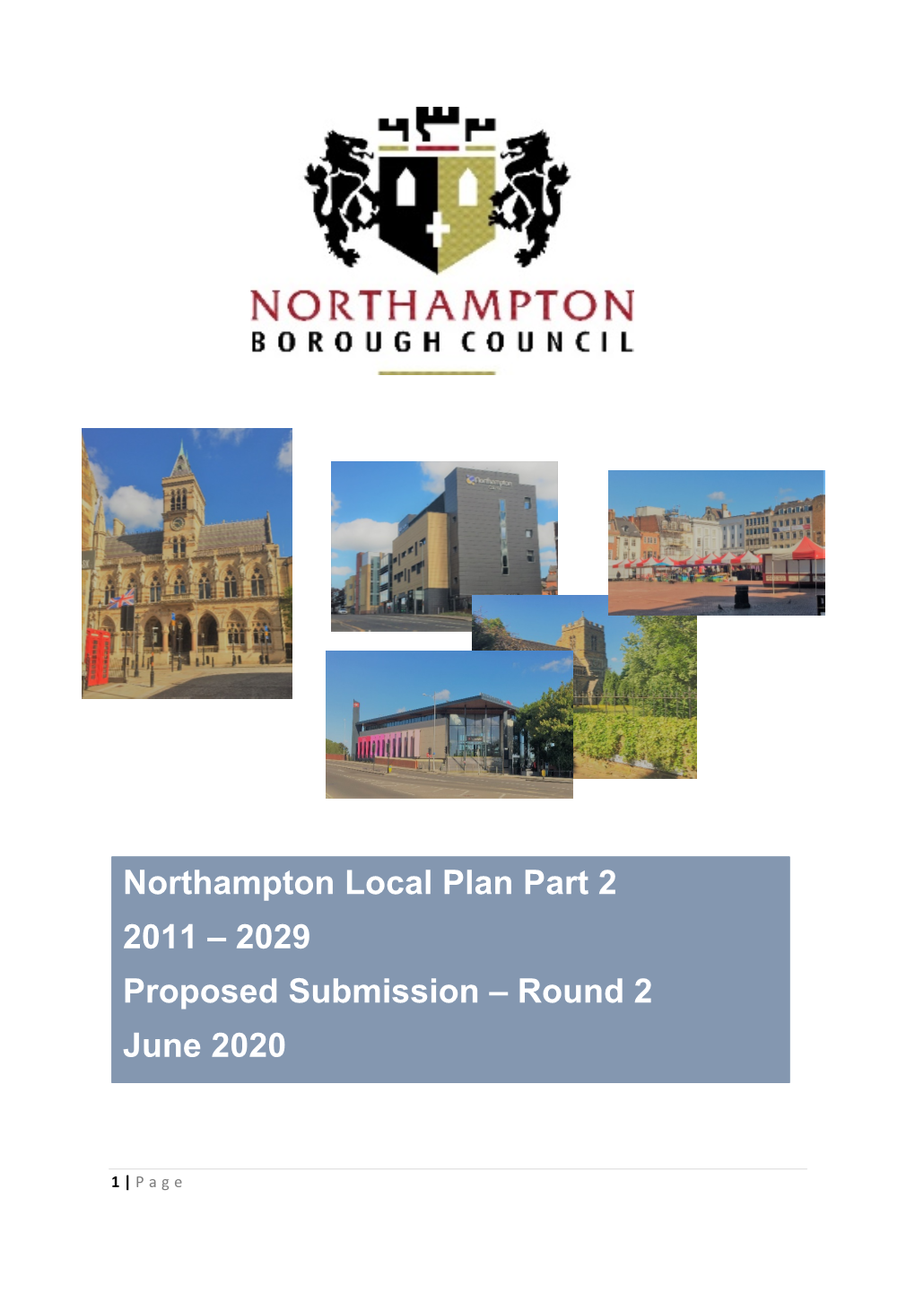 Northampton Local Plan Part 2 2011 – 2029 Proposed Submission – Round 2 June 2020