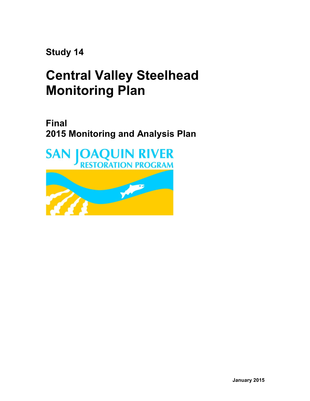 Study 14 Central Valley Steelhead Monitoring Plan