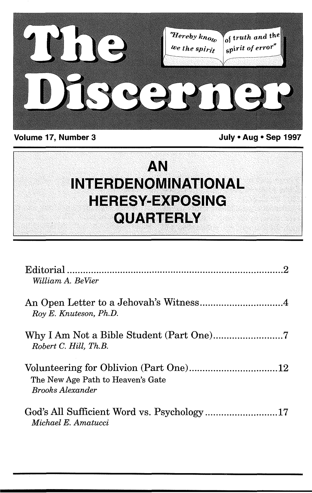 An Interdenominational Heresy-Exposing Quarterly