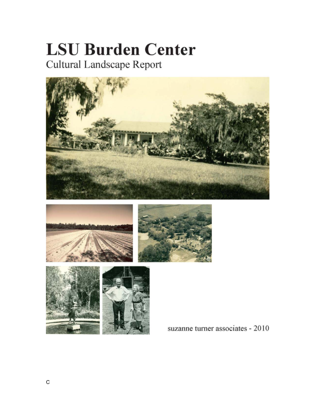 Cultural Landscape Report (CLR), Is a Result of the Initiative Taken by the Agricultural Center to Develop a Comprehensive Plan for the Entire Property