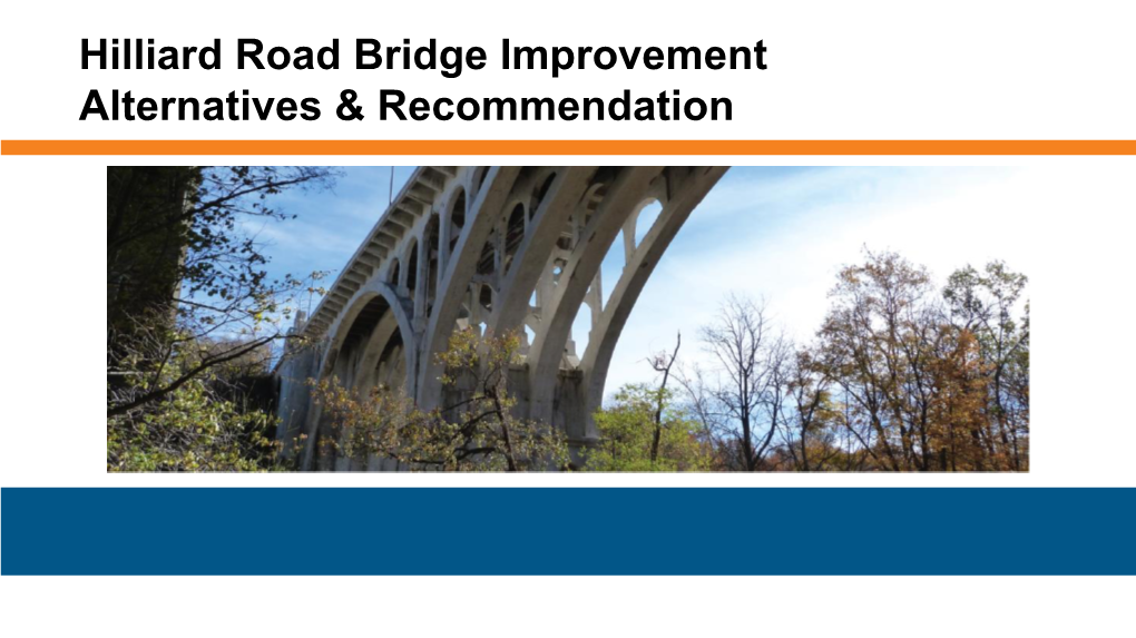 Hilliard Road Bridge Rehabilitation Alternatives & Decision