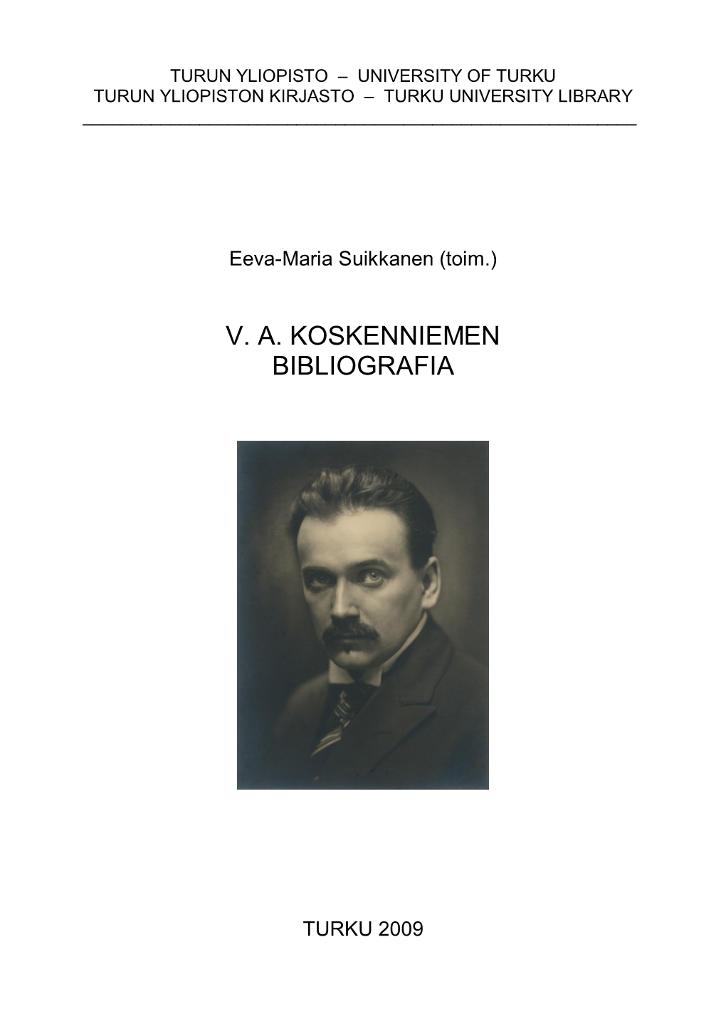 V.A. Koskenniemen Bibliografia ______