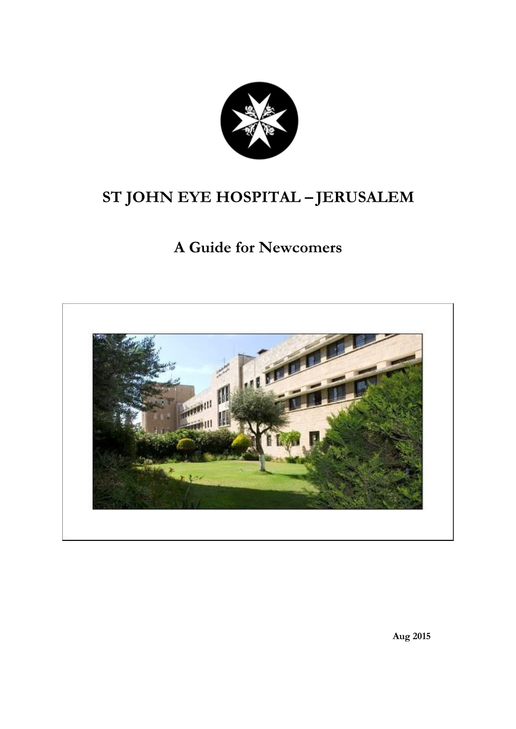 ST JOHN EYE HOSPITAL –JERUSALEM a Guide For
